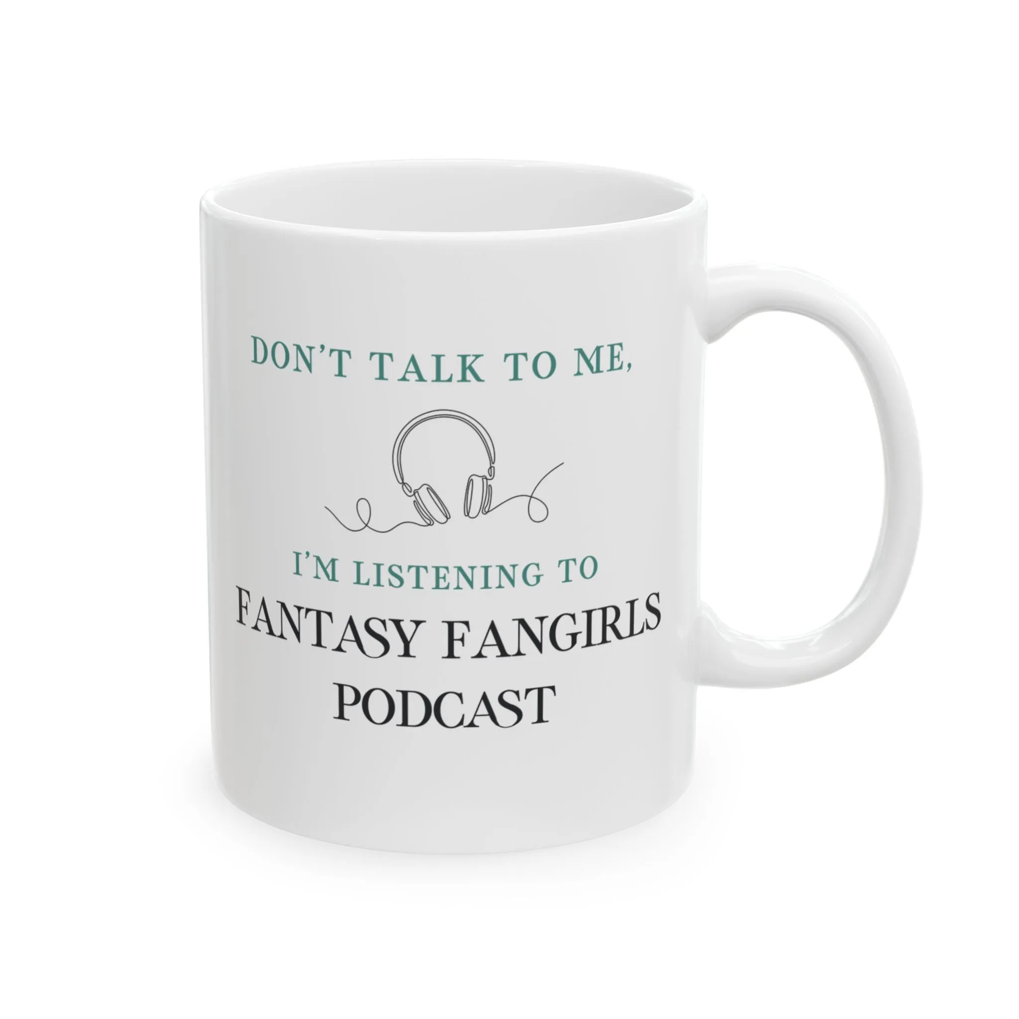 Don't Talk to Me Mug (White)